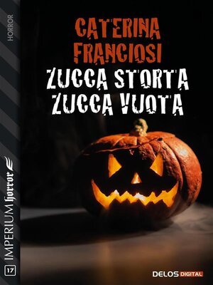 cover image of Zucca storta, zucca vuota